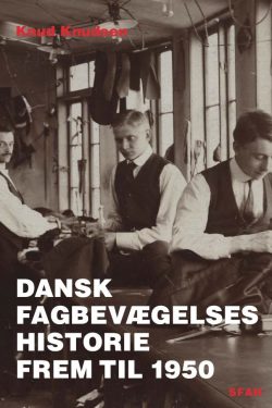 dk/assets/uploads/2016/11/bog-51-dansk-fagbevægelses-historie-250x375